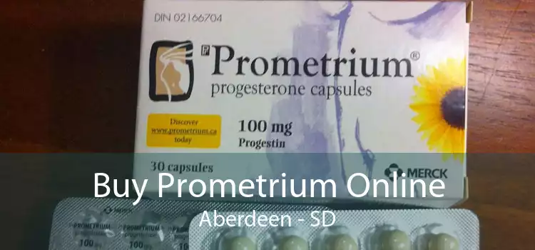 Buy Prometrium Online Aberdeen - SD