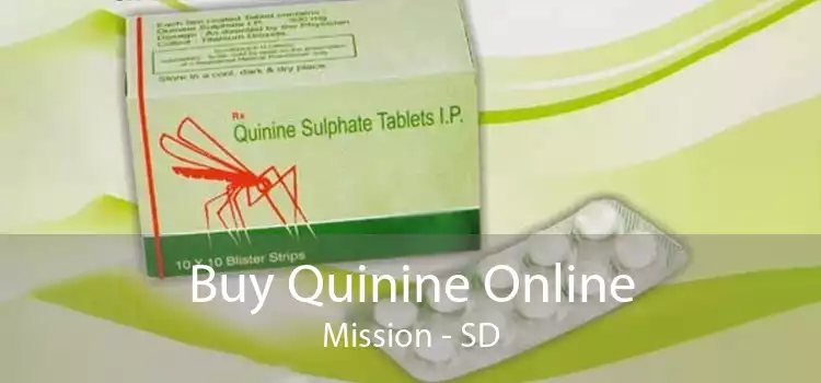 Buy Quinine Online Mission - SD