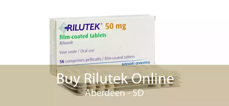 Buy Rilutek Online Aberdeen - SD
