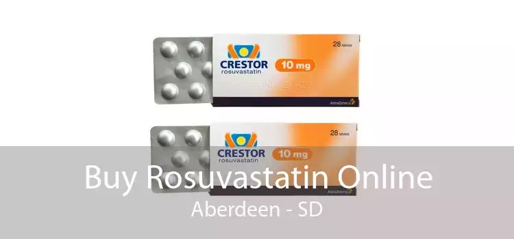 Buy Rosuvastatin Online Aberdeen - SD