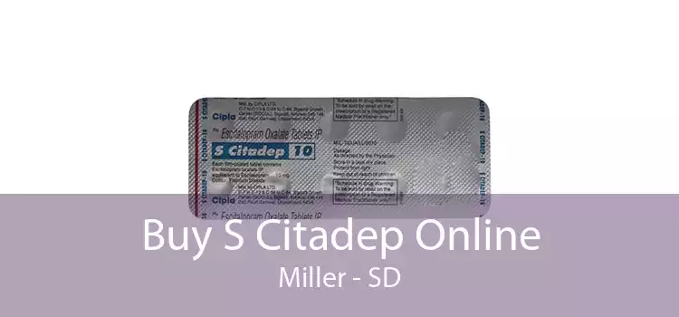 Buy S Citadep Online Miller - SD