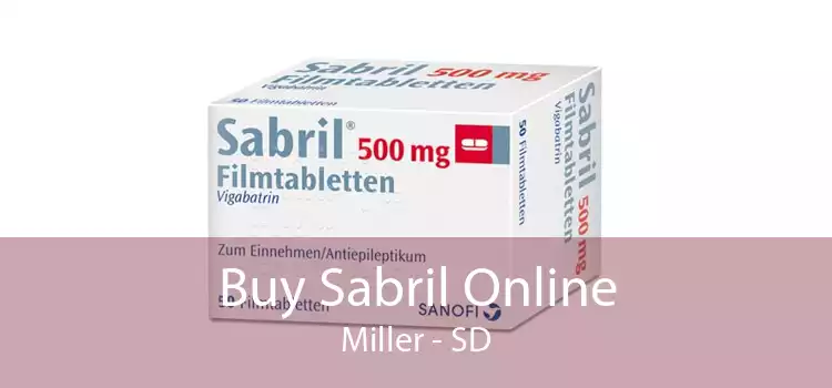 Buy Sabril Online Miller - SD