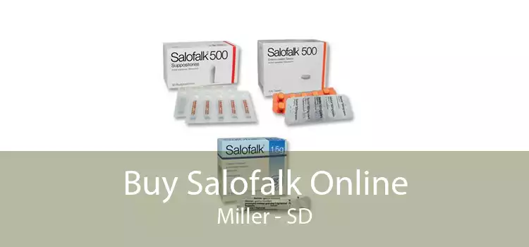 Buy Salofalk Online Miller - SD