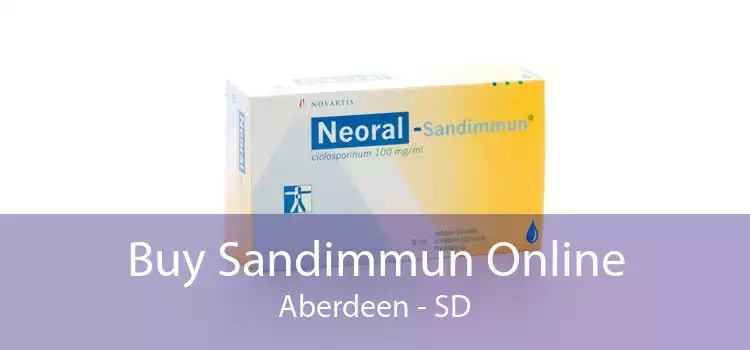 Buy Sandimmun Online Aberdeen - SD