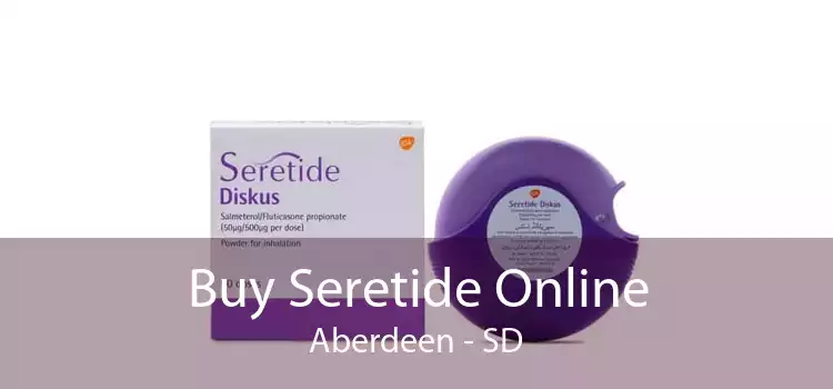 Buy Seretide Online Aberdeen - SD