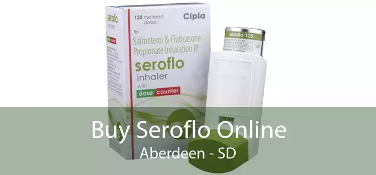 Buy Seroflo Online Aberdeen - SD