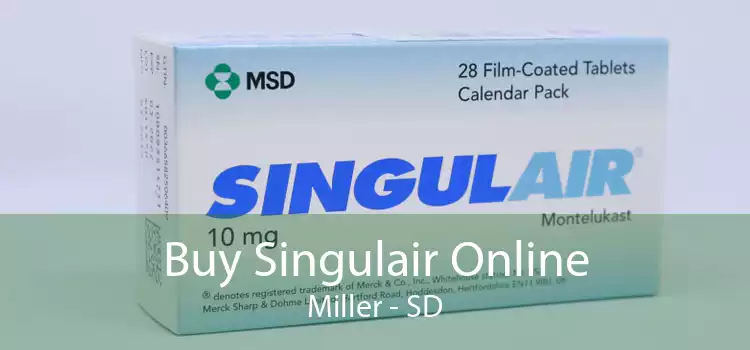 Buy Singulair Online Miller - SD