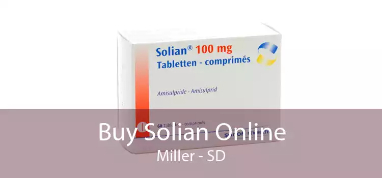 Buy Solian Online Miller - SD