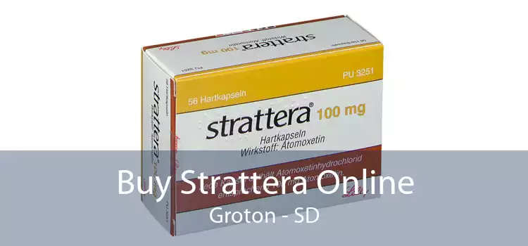 Buy Strattera Online Groton - SD