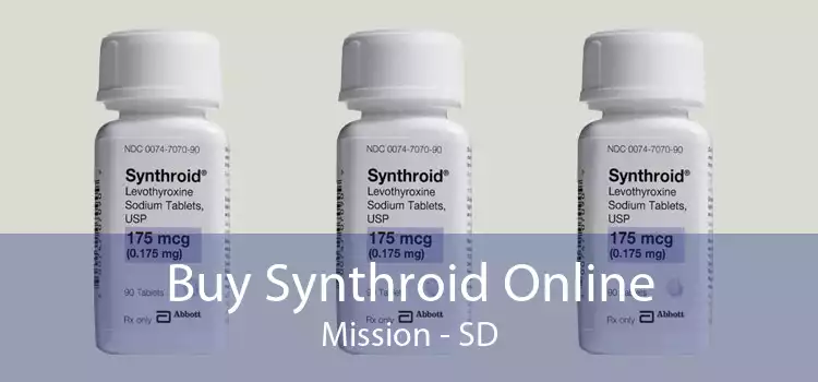 Buy Synthroid Online Mission - SD