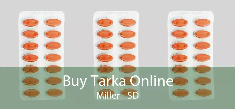 Buy Tarka Online Miller - SD