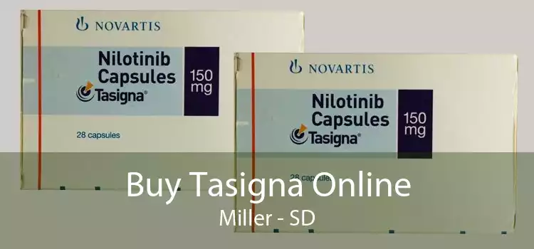 Buy Tasigna Online Miller - SD
