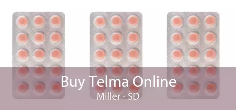 Buy Telma Online Miller - SD