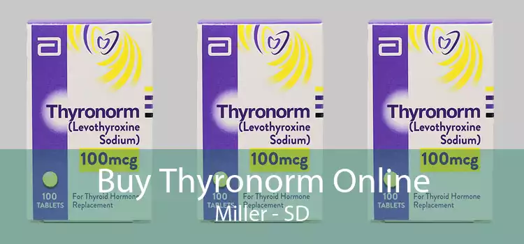 Buy Thyronorm Online Miller - SD