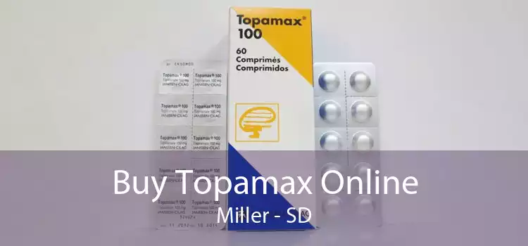 Buy Topamax Online Miller - SD