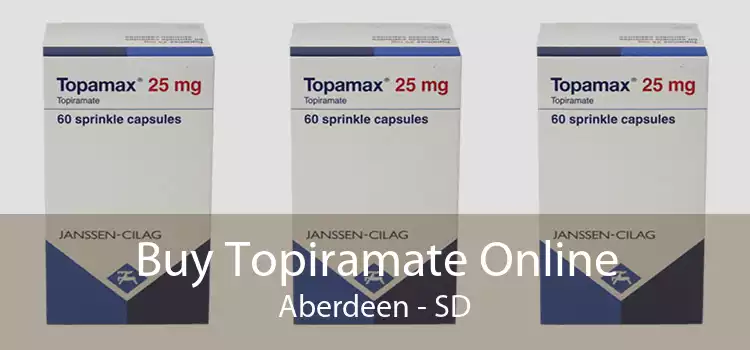 Buy Topiramate Online Aberdeen - SD