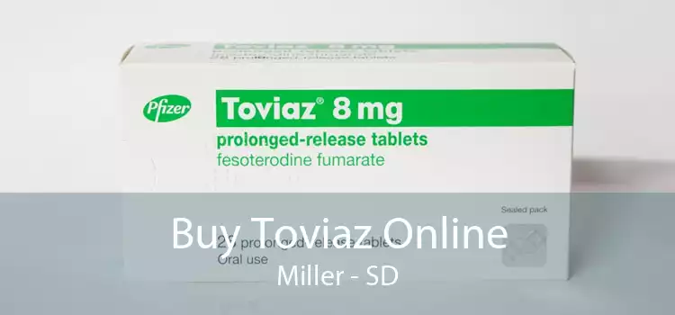 Buy Toviaz Online Miller - SD