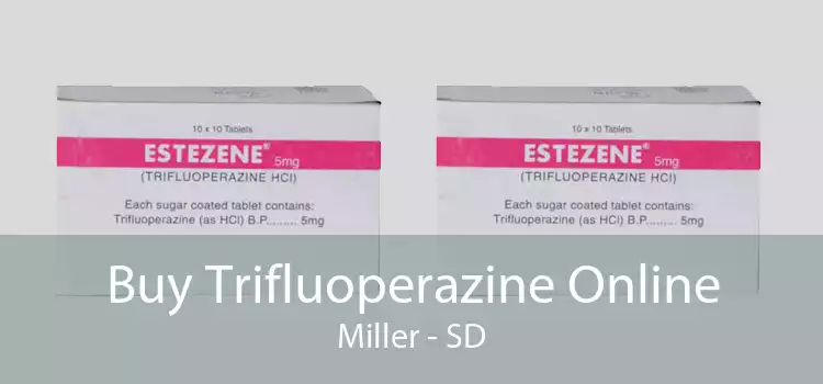 Buy Trifluoperazine Online Miller - SD