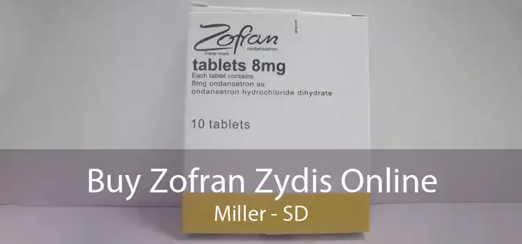 Buy Zofran Zydis Online Miller - SD