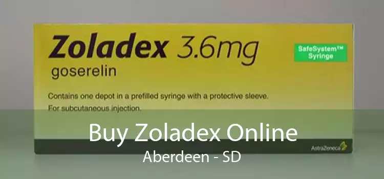 Buy Zoladex Online Aberdeen - SD
