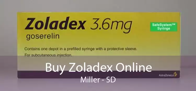 Buy Zoladex Online Miller - SD