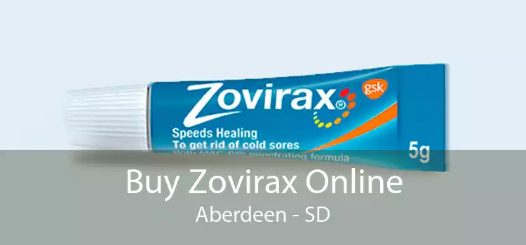 Buy Zovirax Online Aberdeen - SD